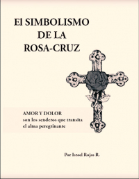 El Simbolismo de la Rosacruz